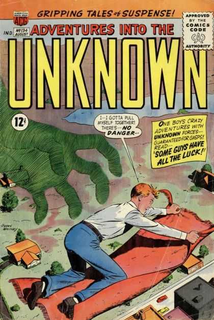 Adventures Into the Unknown 134 - Gripping Tales Of Suspense - No Danger - Some Guys Have All The Luck - Laying Out Towel - Green Hand