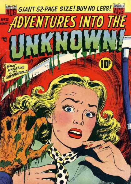 Adventures Into the Unknown 22 - Supernatural - Scythe - Frightened Woman - Rotted Hand - Acg
