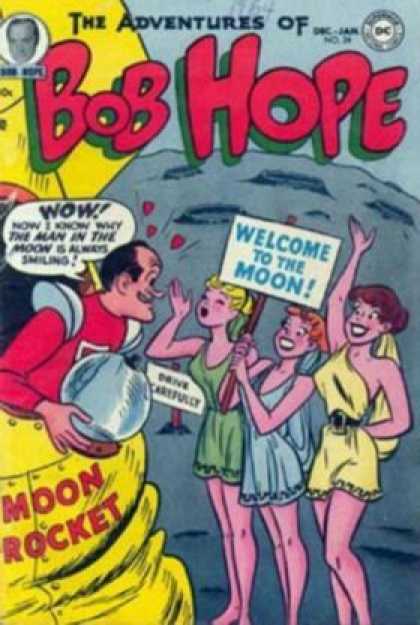 Adventures of Bob Hope 24 - Moon Landing - Sexy Ladies - Smiling - Welcome - Rocketship