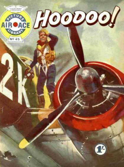 Air Ace Picture Library 45 - Hoodoo - Airplane - Man - Propeller - Aircraft