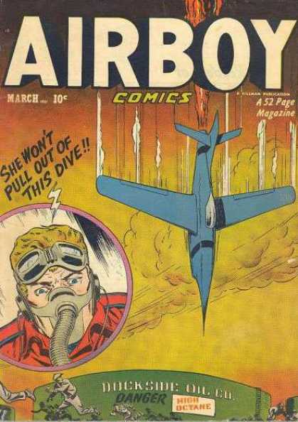 Airboy Comics 63 - Dive - Airplane - Pilot - Danger - High Octane