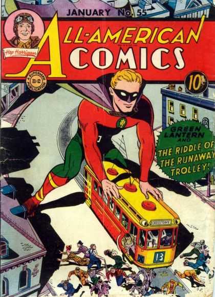 All-American Comics 55 - January - No 55 - Hap Harrigan - Green Lantern - The Riddle Of The Runaway Trolley