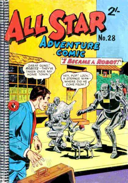 All Star Adventure Comic 28 - Robots - Dog - I Became A Robot - Yard - Briefcase