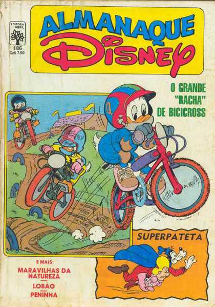 Almanaque Disney 186 - O Grande Racha De Bicicross - Issue 186 - Superpateta - Maravilhas Da Natureza - Dirtbike