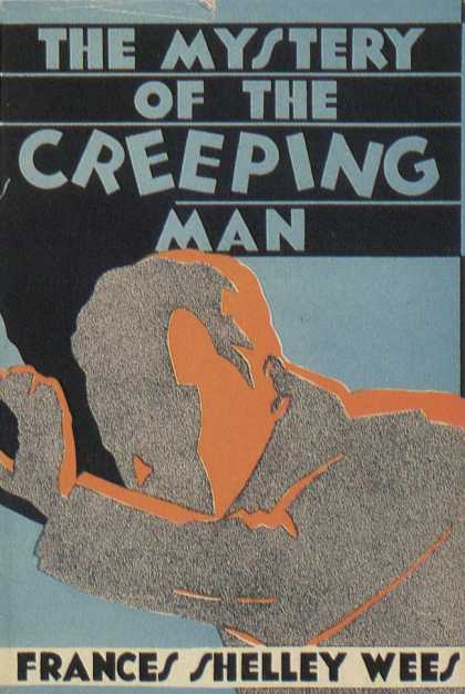American Book Jackets - The Mystery of the Creeping Man