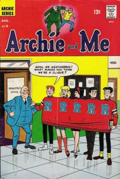Archie and Me 9 - Archie Series - Mr Weatherbee - Rrrrr - Clique - Principle