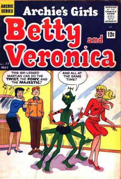 Archie's Girls Betty and Veronica 77 - Martian - Six Legs - Twist - Pony - Majestic