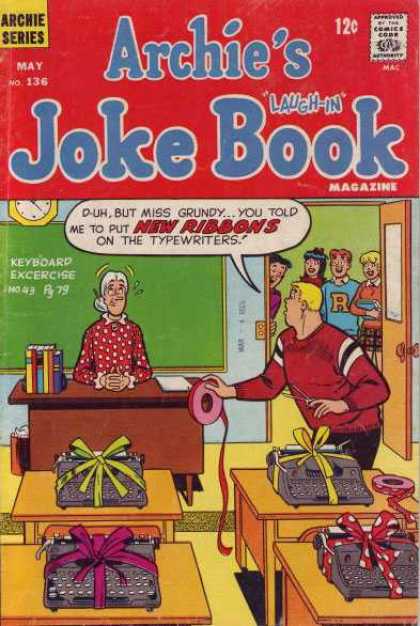 Archie's Joke Book 136 - Laugh-in - 12 Cents - Miss Grundy - New Ribbons - Typewriters