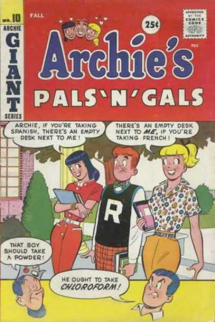 Archie's Pals 'n Gals 10 - 25 Cents - Archie If Youre Taking Spanish - Theres An Empty Desk Next To Me - Jughead - Veronica