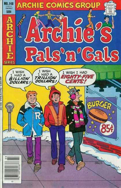 Archie's Pals 'n Gals 148 - Yummy Burgers - I Wish I Had Money - Archie And Friends Are Dreaming Big - Jughead Is Starving - Brr Its Cold