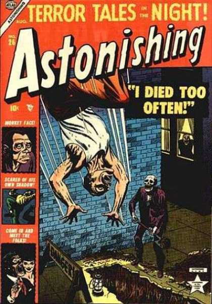 Astonishing 26 - I Died Too Often - 10 Cents - Terror Tales Of The Night - Skull - Hanging Upside Down
