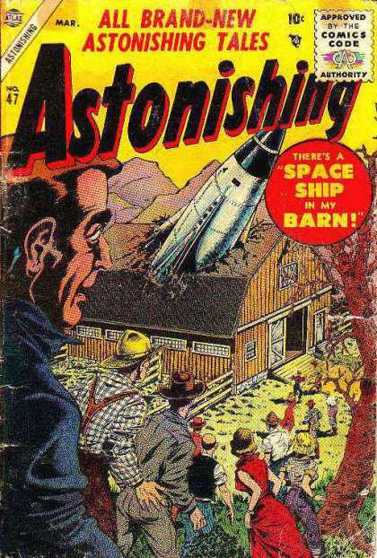Astonishing 47 - March - No 47 - Theres A Spaceship In My Barn - Spaceship - Barn