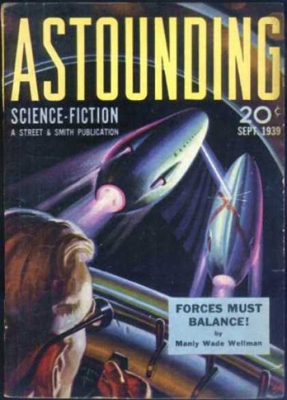 Astounding Stories 106 - Forces Must Balance - September 1939 - Science-fiction - Manly Wade Wellman - Spaceships