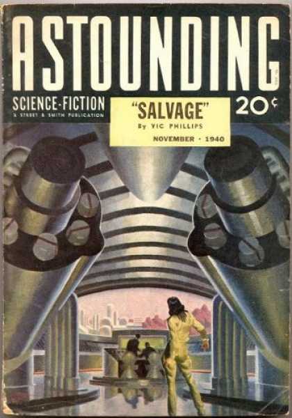 Astounding Stories 120 - Salvage - Phillips - November 1940 - Future City - Silver