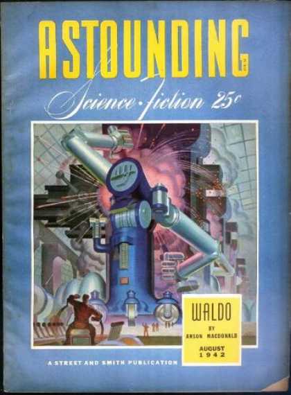 Astounding Stories 141 - Waldo - August 1942 - Machine - Controls - Explode