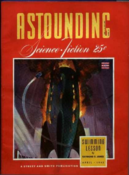 Astounding Stories 149 - Swimming Lesson - April 1943 - Space Craft - Fire - Launch