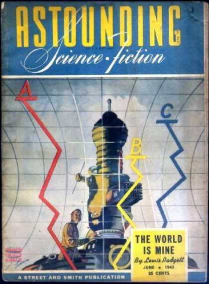 Astounding Stories 151 - Science Fiction - The World Is Mine - June 1943 - Astounding Science Fiction - Lewis Padgett
