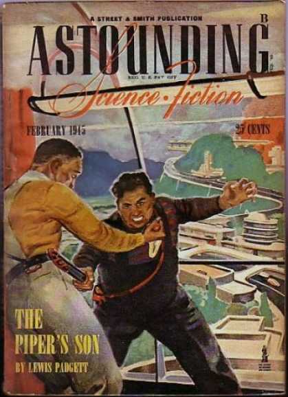Astounding Stories 171 - February 1945 - The Pipers Son - Lewis Padgett - Fight - Duel