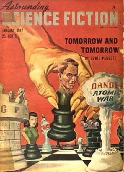 Astounding Stories 194 - Chess - Atomic War - Tomorrow And Tomorrow - January 1947 - Danger