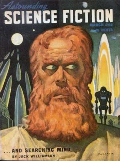 Astounding Stories 208 - And Searching Mind - Jack Williamson - March - Bearded Man - Robot