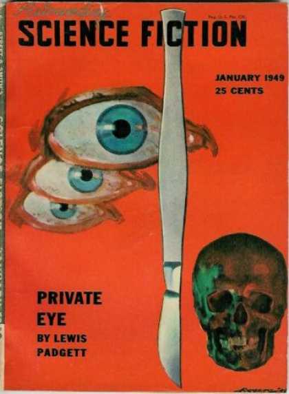 Astounding Stories 218 - Eyes - January 1949 - Private Eye - Lewis Padgett - Scalpel