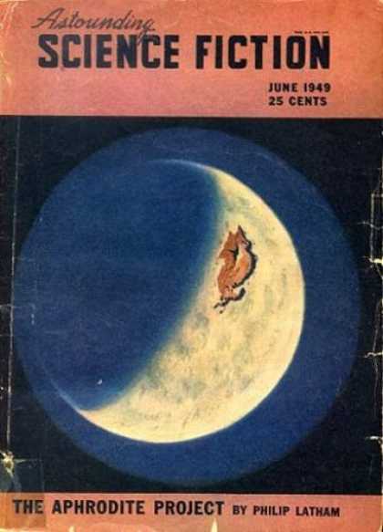 Astounding Stories 223 - June 1949 - The Aphrodite - Project - Philip Latham - Science Fiction