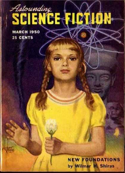 Astounding Stories 232 - March 1950 - New Foundations - Young Girl - Statue - Atomic