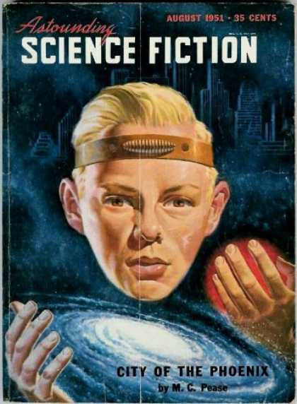Astounding Stories 249 - August 1951 - City Of The Phoenix - Pease - Blonde Boy Face - Galaxy