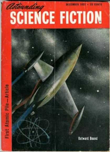 Astounding Stories 253 - December 1957 - First Atomic Pile - Space - Space Craft - Atomic