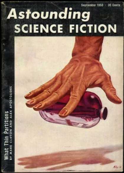 Astounding Stories 274 - What Thin Partitions - Science Fiction - September 1953 - Magic - Floating Bottle