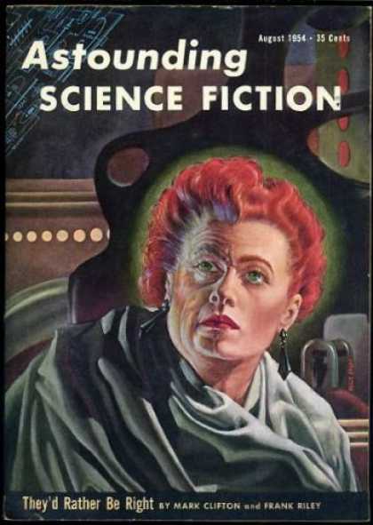Astounding Stories 285 - August 1954 - Theyd Rather Be Right - Clifton - Red Haired Woman - 35 Cents