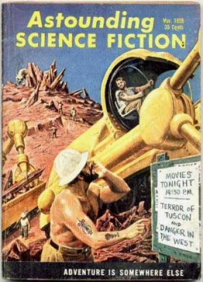 Astounding Stories 340 - March 1956 - Adventure Is Somewhere Else - Construction - Labor - Space Craft