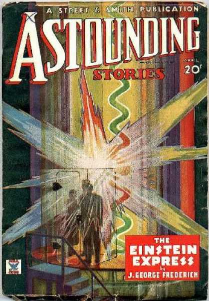 Astounding Stories 53 - The Einstein Express - April - Stairs - Explode - Rays