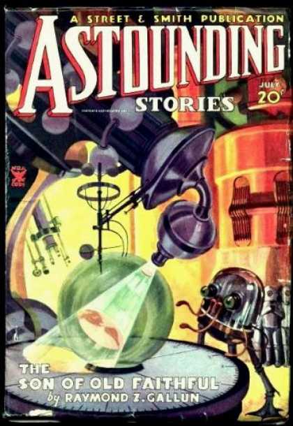 Astounding Stories 56 - The Son Of Old Faithful - July - Lab - Robot - Machine
