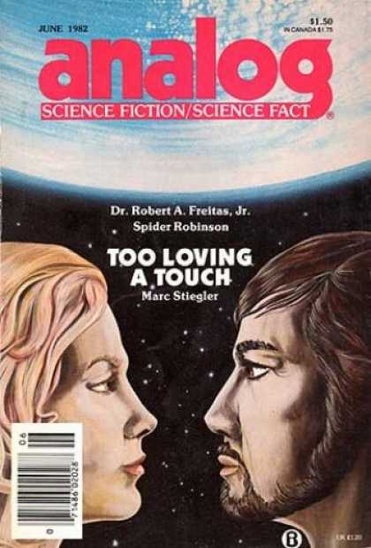 Astounding Stories 620 - July 1982 - Science Fiction - Science - Too Loving A Touch - Marc Stiegler