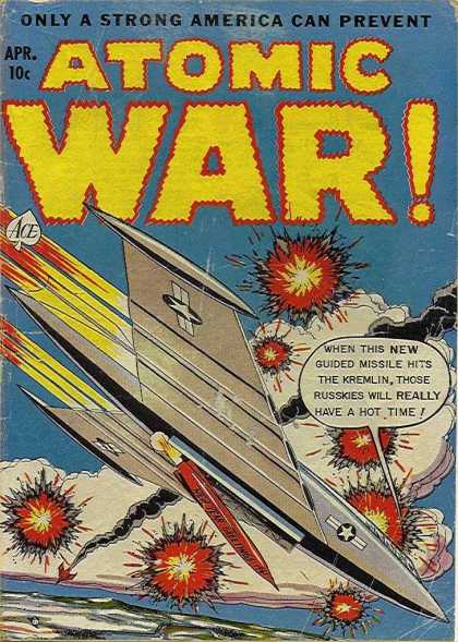 Atomic War 4 - April - Explosion - Ace - Aircraft - Missiles