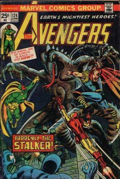 Avengers 124 - Earths Mightiest - Heros - Suddenly - The Stalker - Marvel Comics Group