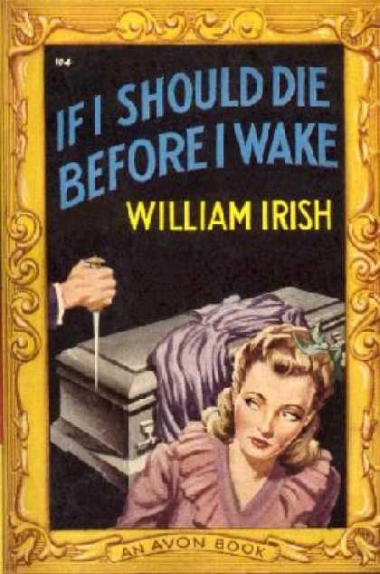 Avon Books - If I Should Die Before I Wake - William Irish