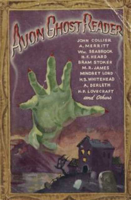 Avon Books - Avon Ghost Reader - A. Merritt, William B. Seabrook, H. F. Hear [john Collier