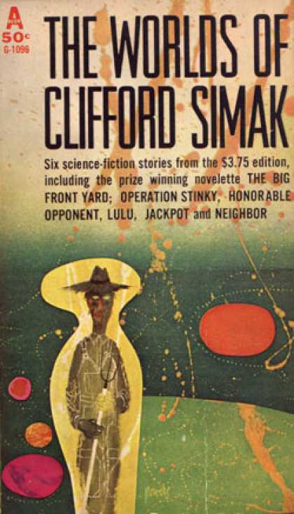 Avon Books - The Worlds of Clifford Simak: Six Science Fiction Stories From the Original Edit