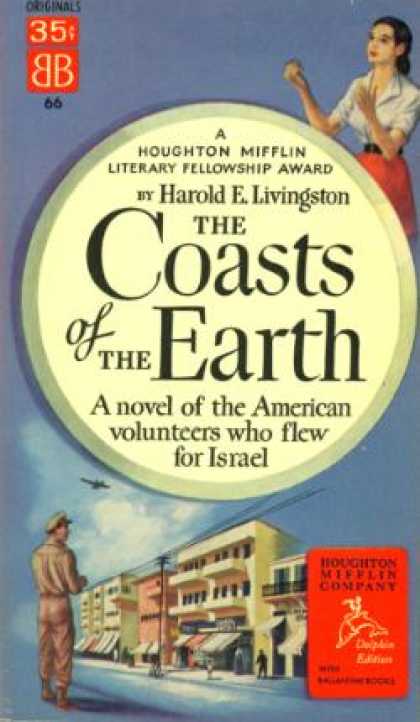 Ballantine Books - The Coasts of the Earth a Novel of the American Volunteers Who Flew for Israel -