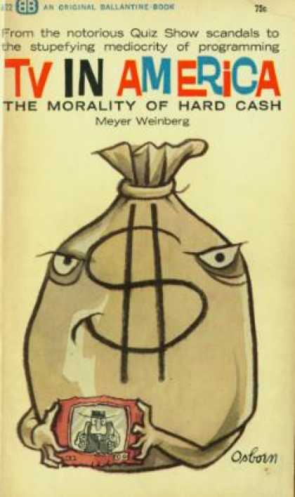 Ballantine Books - TV In America: The Morality of Hard Cash - Meyer Weinberg