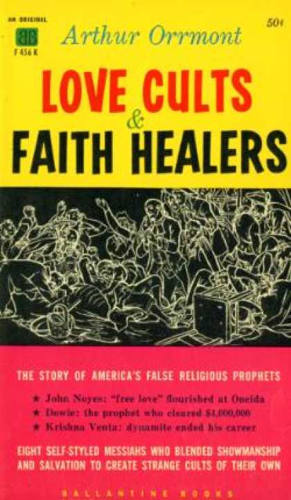 Ballantine Books - Love Cults and Faith Healers