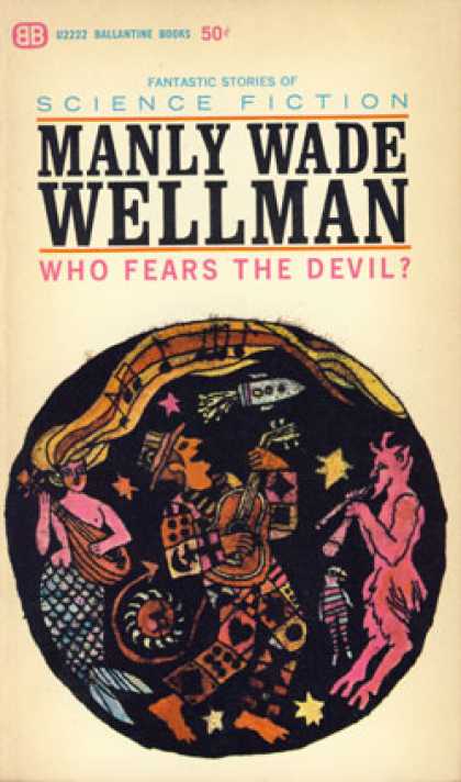Ballantine Books - Who Fears the Devil? - Manly Wade Wellman