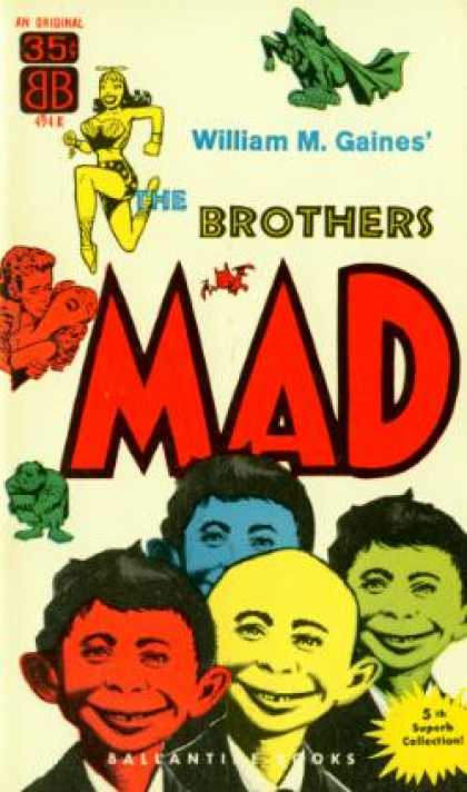 Ballantine Books - The Brothers Mad - William M. Gaines