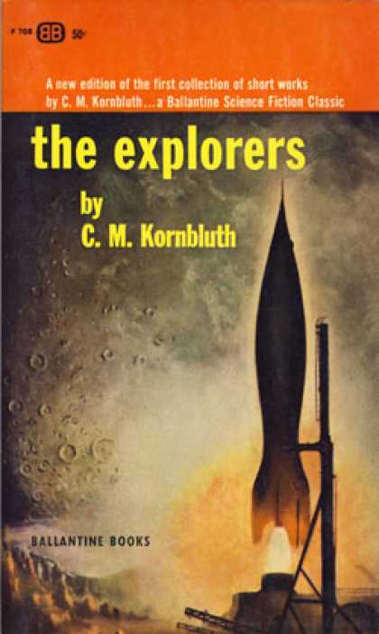 Ballantine Books - The Explorers - C.M. Kornbluth