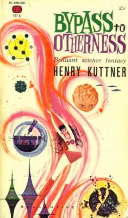 Ballantine Books - Bypass To Otherness - Henry Kuttner