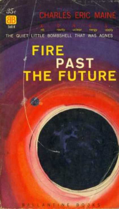 Ballantine Books - Fire Past the Future - Charles Eric Maine