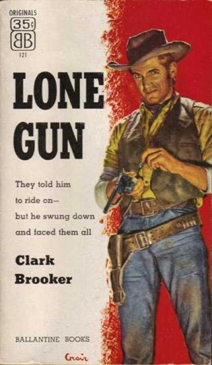 Ballantine Books - Lone Gun - Clark Brooker
