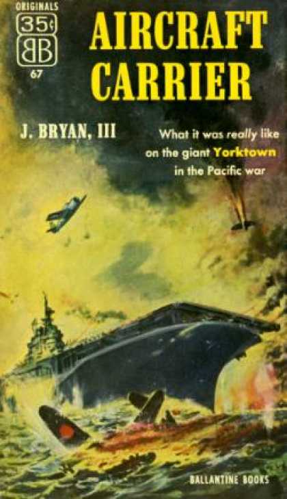 Ballantine Books - Aircraft Carrier - J. Bryan Iii